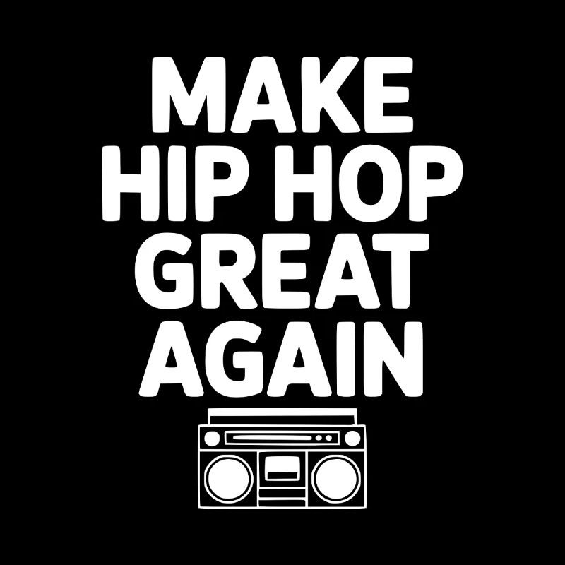 Make Hip Hop Great Again