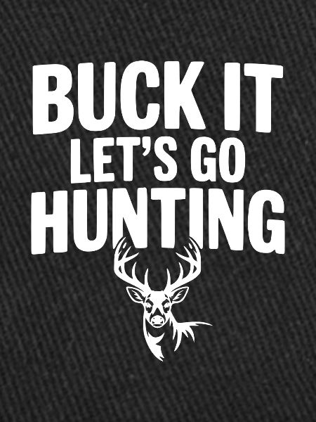 Buck It Allons chasser