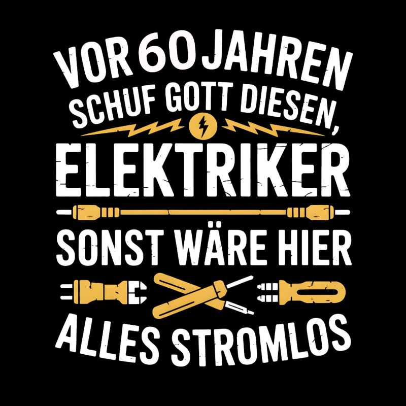 Electronics Technician 60 Birthday Electricity Electrician