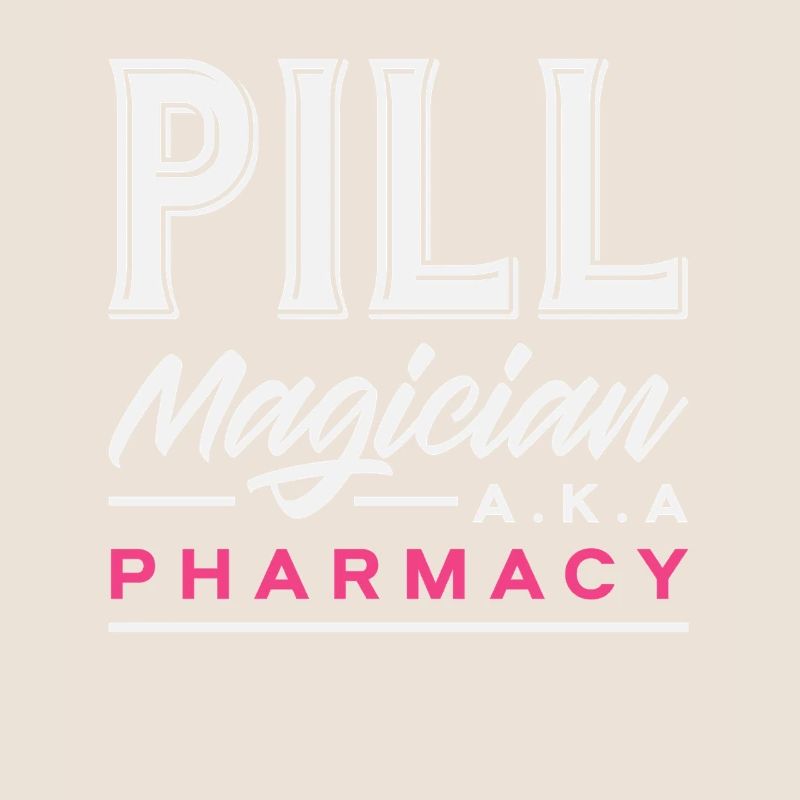 Pill magician, pharmacist, pharmacy technician
