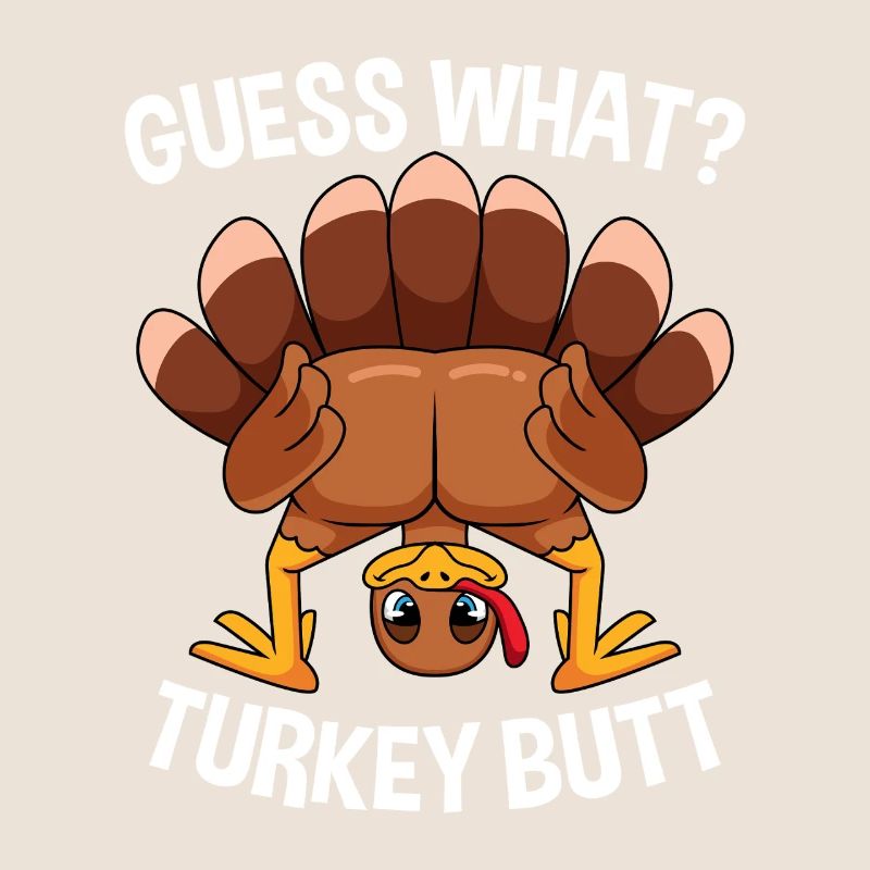 Drôle de design de Thanksgiving avec un cul de dinde Devine quoi