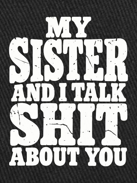 Geschwister Schwester Spruch Idee