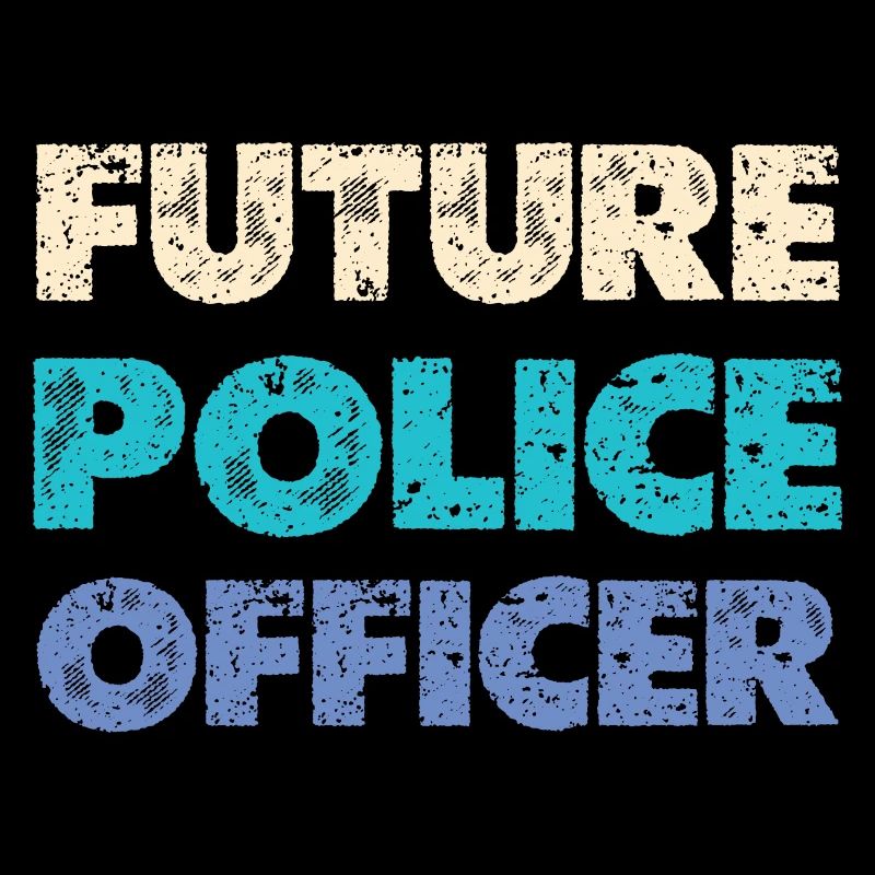 Future Policeman Cop Law Enforcement Lovers