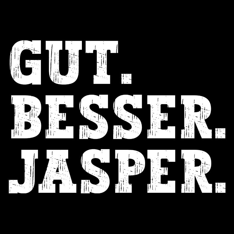 Gut Besser Jasper Lustiger Spruch Name Jasper