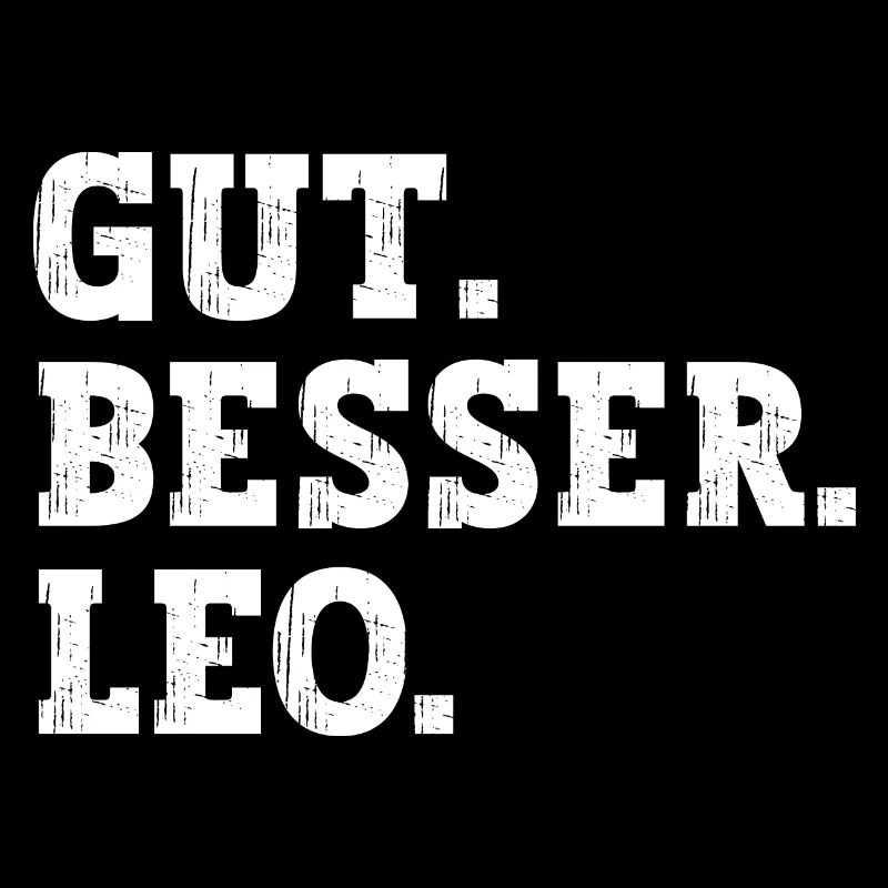 Gut Besser Leo Lustiger Spruch Name Leo