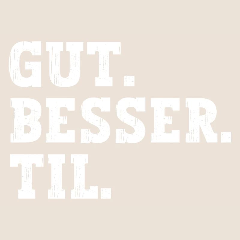 Gut Besser Til Lustiger Spruch Name Til