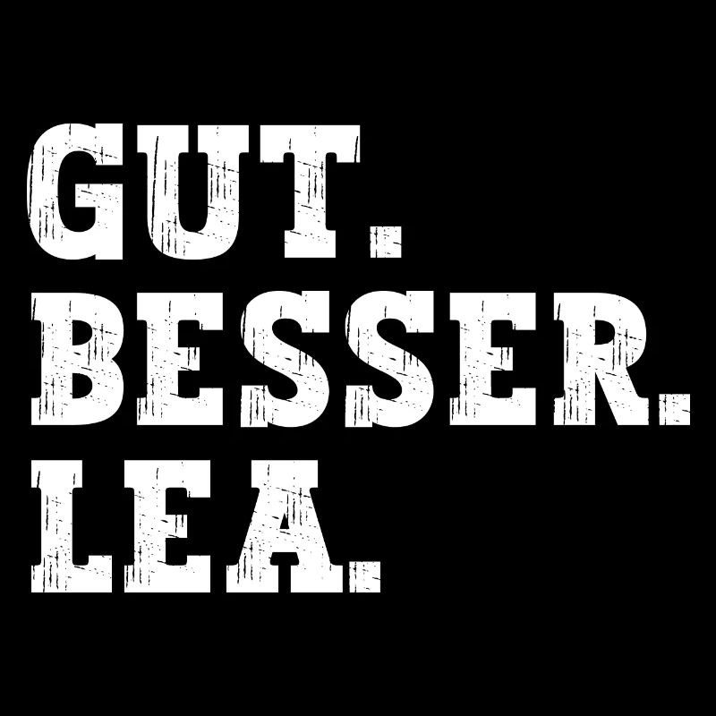 Gut Besser Lea Lustiger Spruch Name Lea