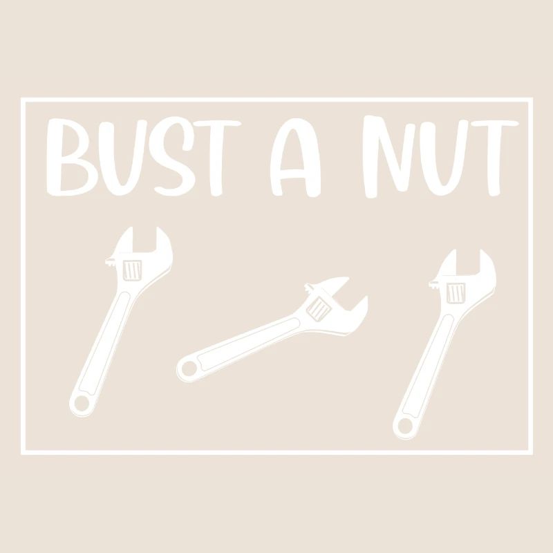 Bust a Nut Handwerker