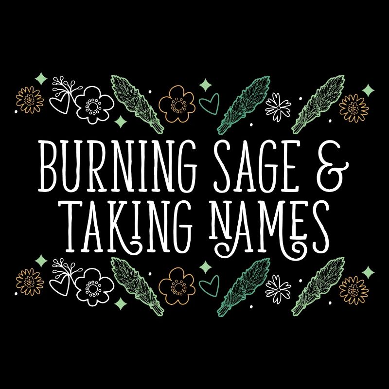 Burning Sage & Taking Names Smudge Sticks