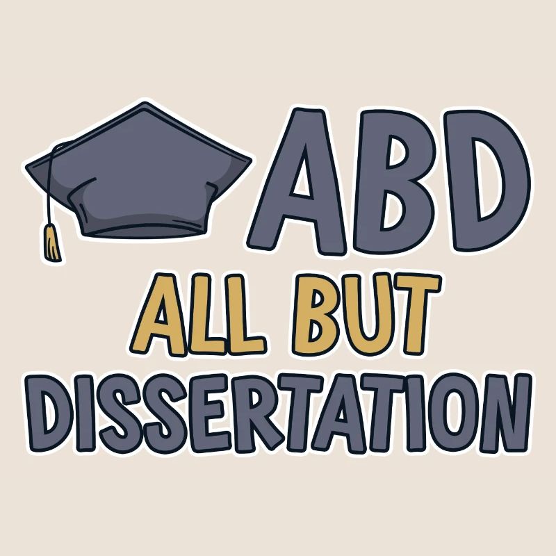 ABD All But Dissertation 2