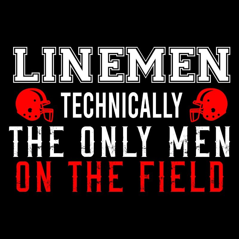 Quarterbacks Linemen technically the only