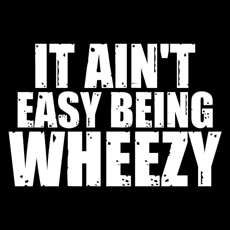 It Ain't Easy Being Wheezy 18