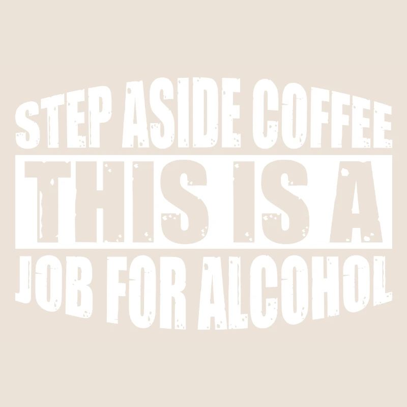 Step Aside Coffee, This Is A Job For Alcohol 4