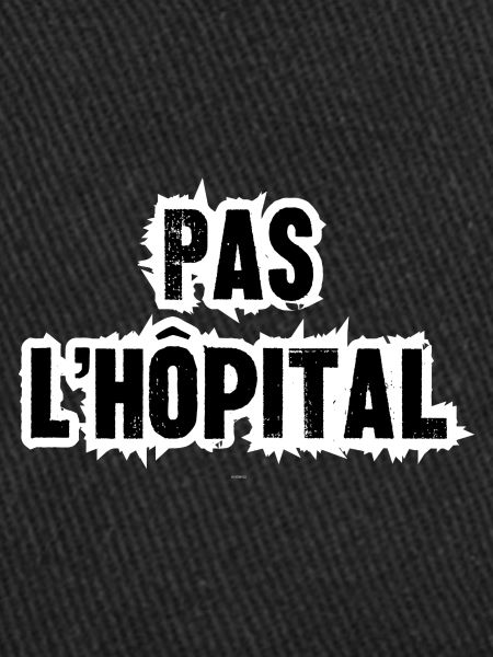 pas l'hôpital
