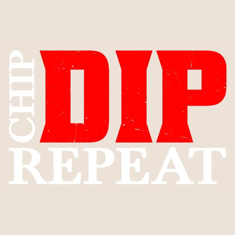 Chip Dip Repeat 12