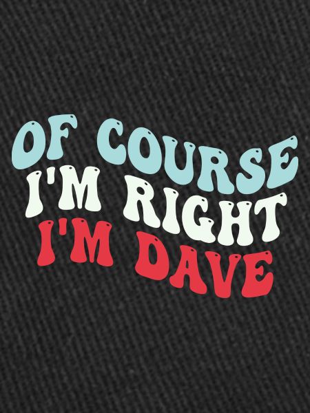 I'm Dave
