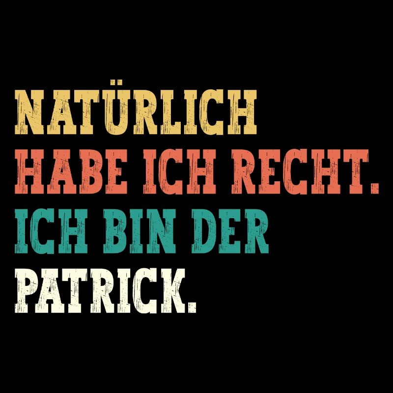 Patrick Lustiger Spruch Vorname Name Patrick