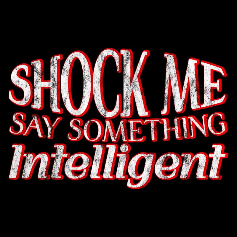 Choquez-moi, dites quelque chose d’intelligent 3