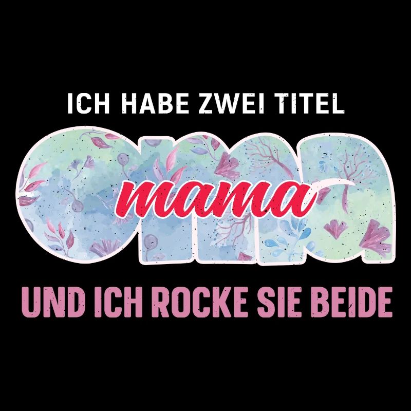 Oma & Mama - Muttertag
