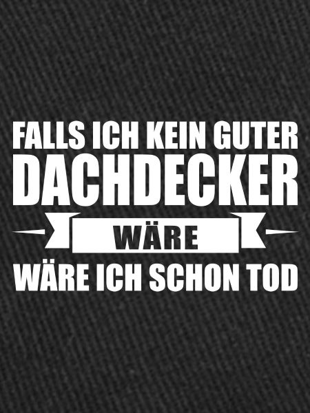 Dachdecker Beruf Dachdecken Geschenk