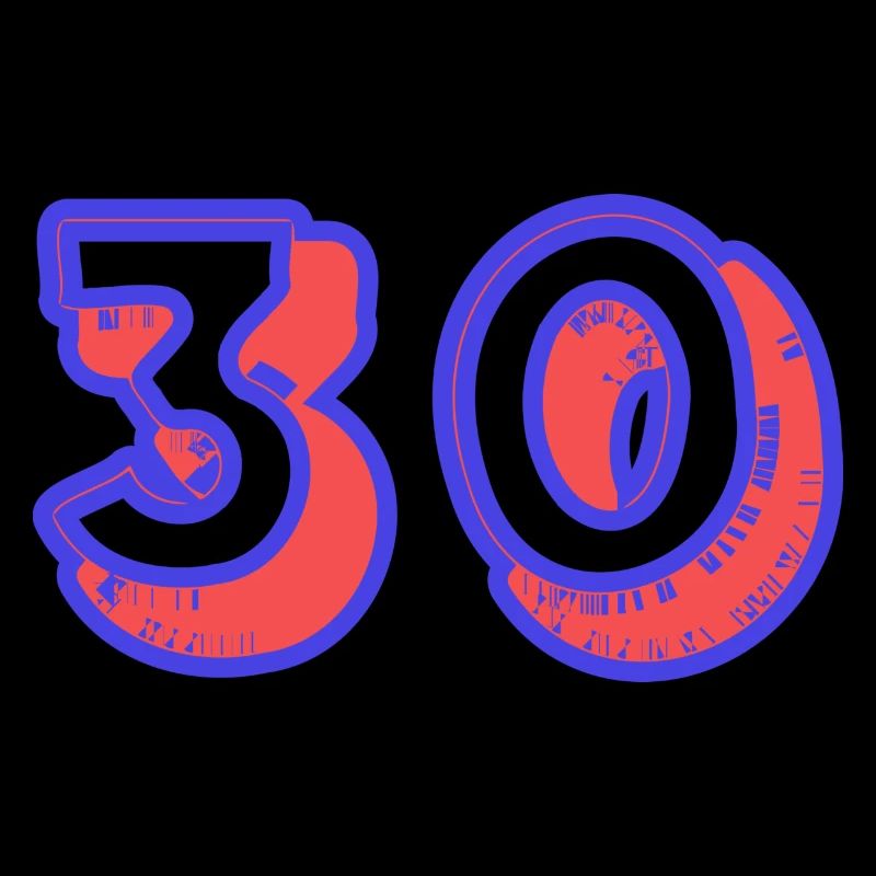 30. 30 ANS. 30e ANNIVERSAIRE. ANNIVERSAIRE 30 ANS.