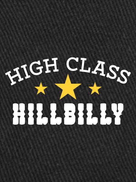 High Class Hillbilly