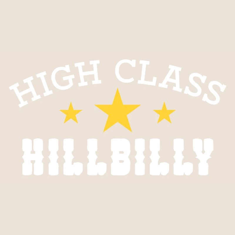 High Class Hillbilly
