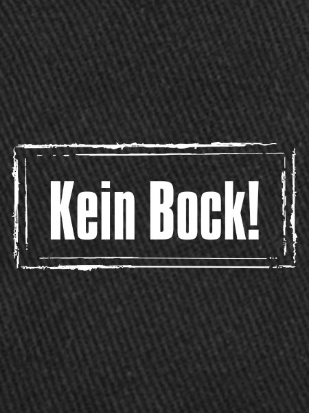 Kein Bock
