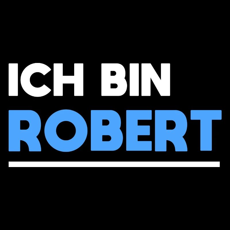 Robert Name Spruch für stolze Roberts