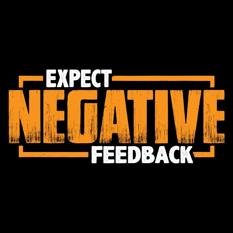 Expect Negative Feedback 3
