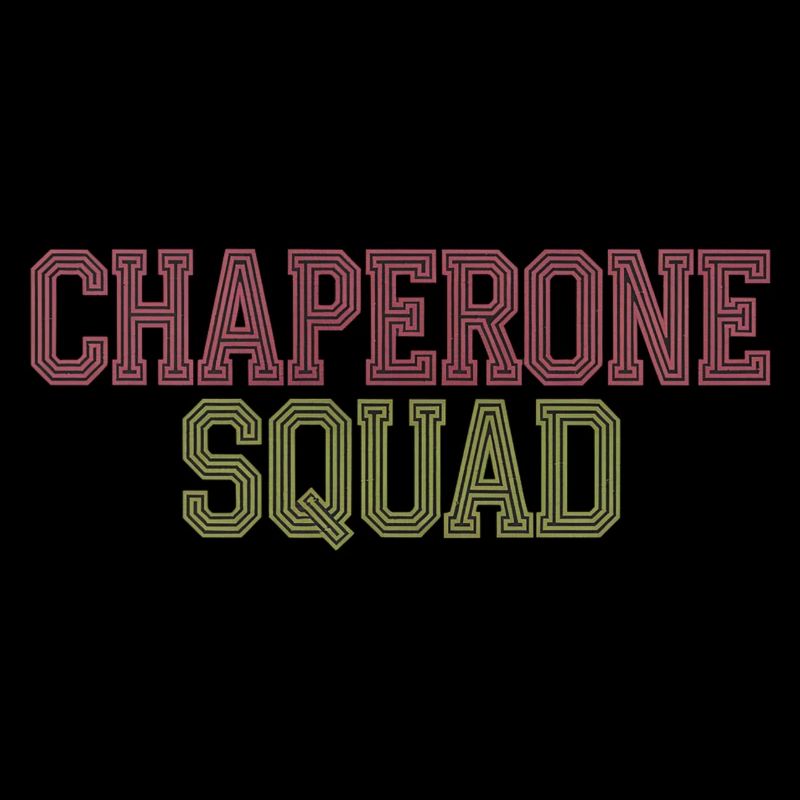 Chaperone Squad 16