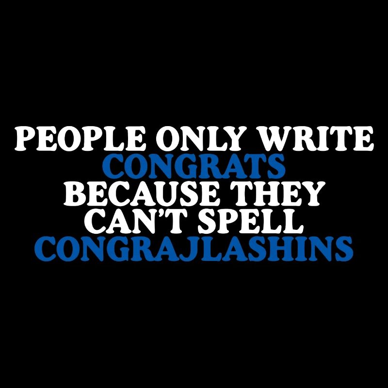 Congrats - They Can't Spell Congrajlashins 2
