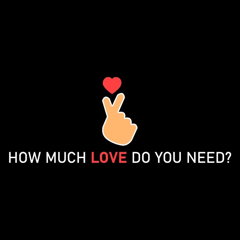 De combien d’amour avez-vous besoin?