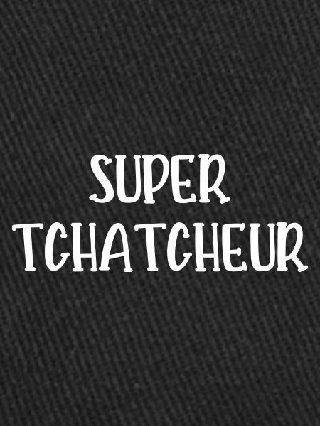 super tchatcheur