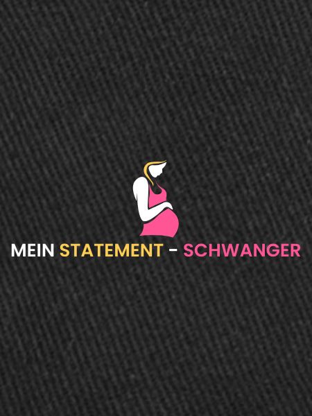 Mein Statement - schwanger