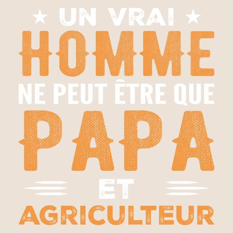 Ein echter Mann ist nur ein Vater und ein Bauer