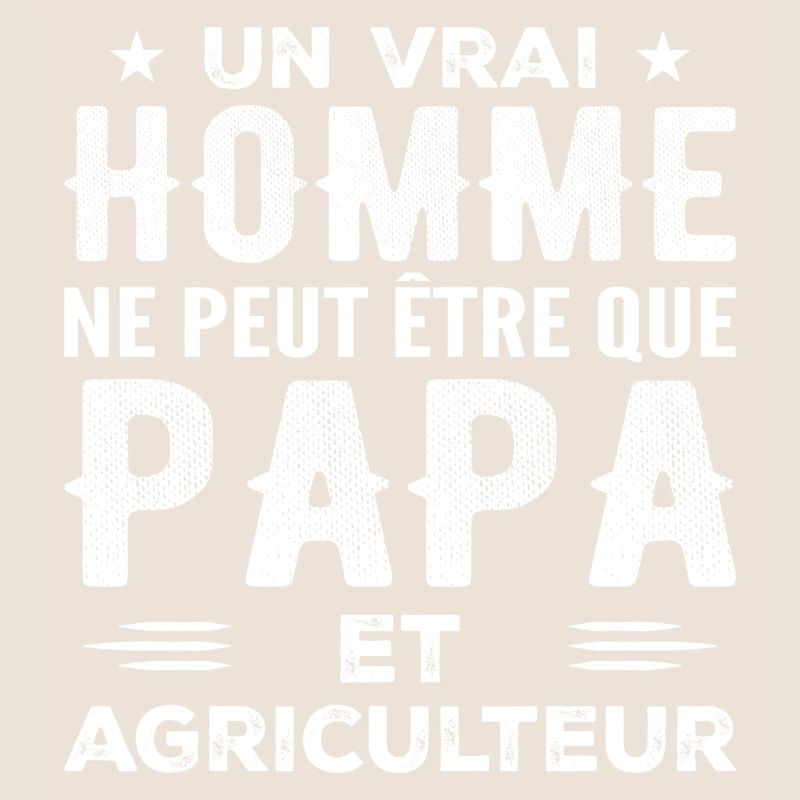 Ein echter Mann ist nur ein Vater und ein Bauer