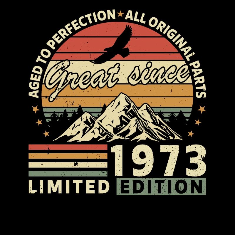 51 Years great since 1973 limited edition