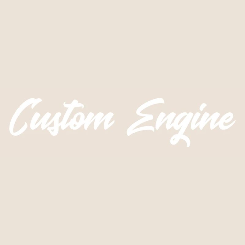 Custom Engine