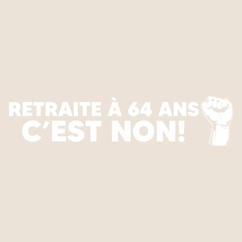 Retraite à 64 ans, c'est non! Retraites 49.3