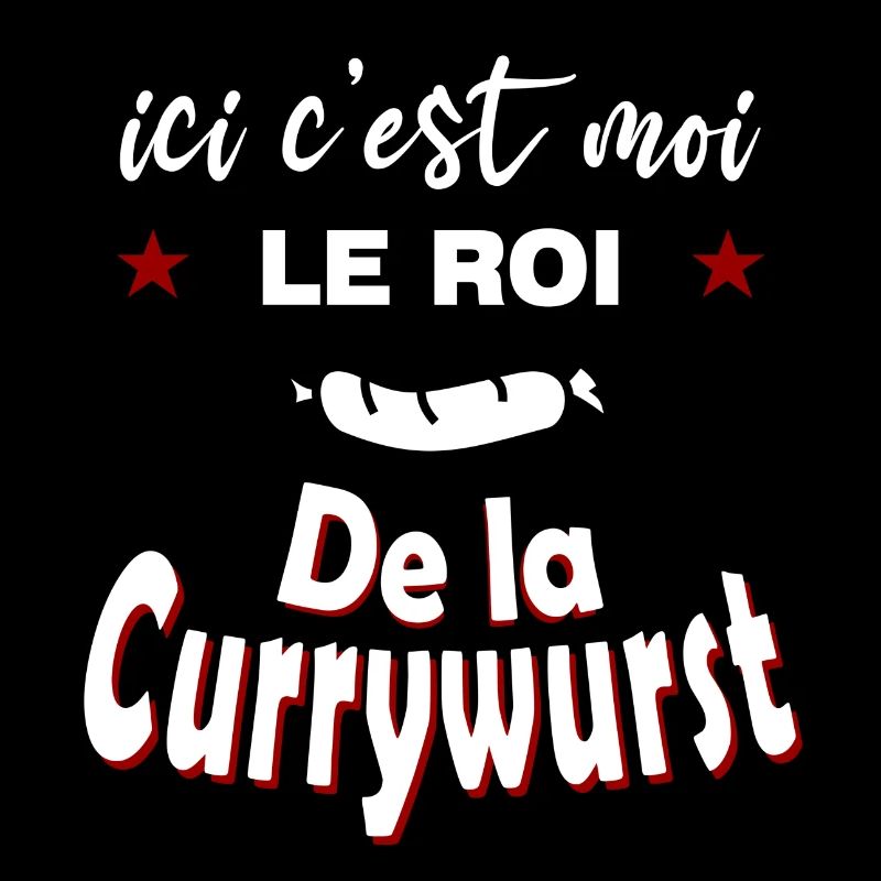 ici c est moi le ROI de la Currywurst