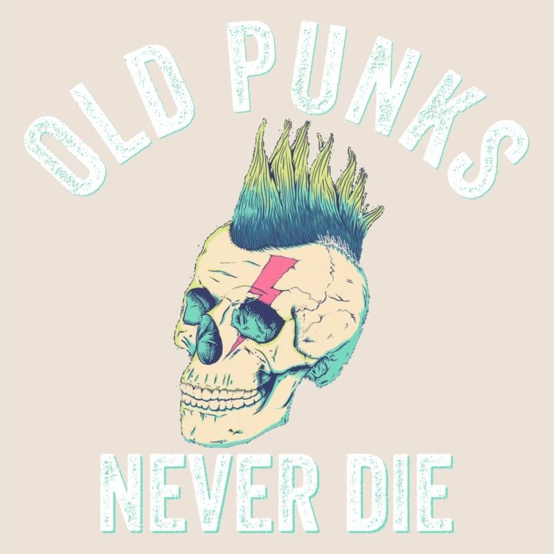 Old Punks Never Die - Vintage Punk