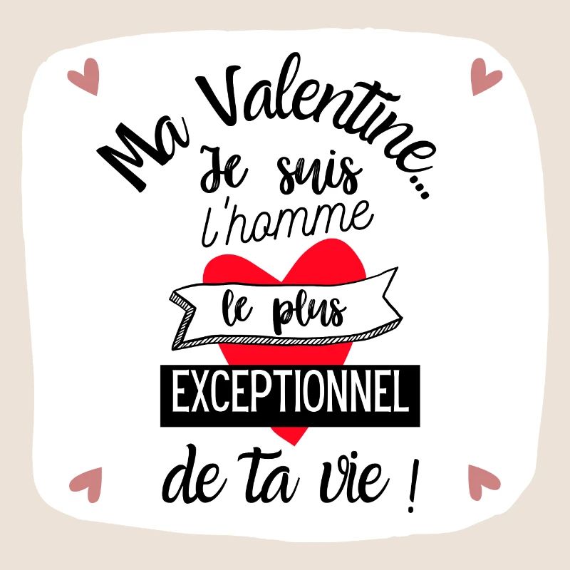 Valentin Exceptionnel !