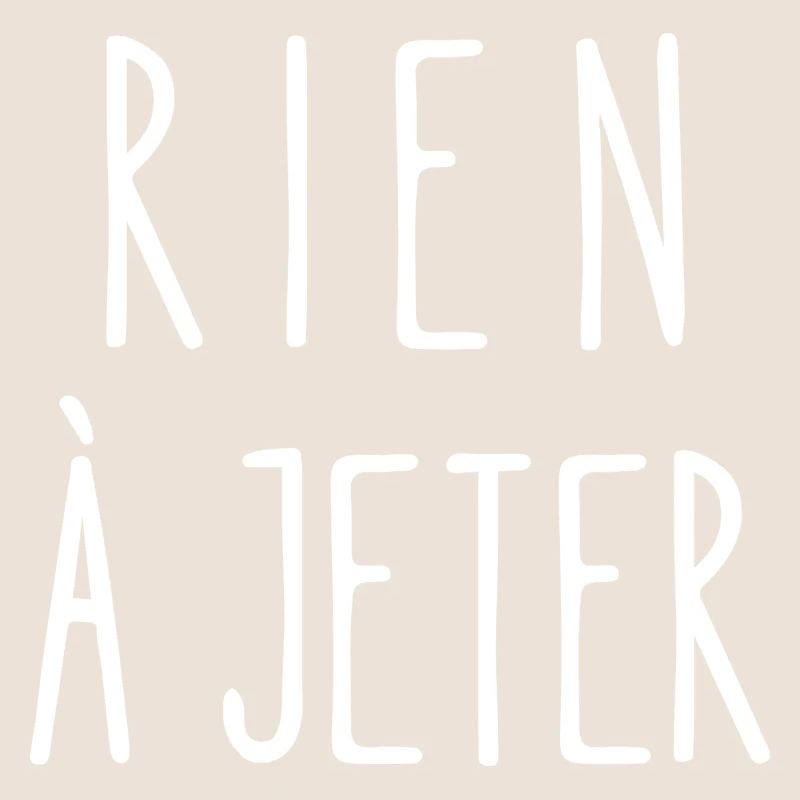 rien à jeter