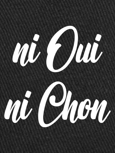 Ni oui ni chon