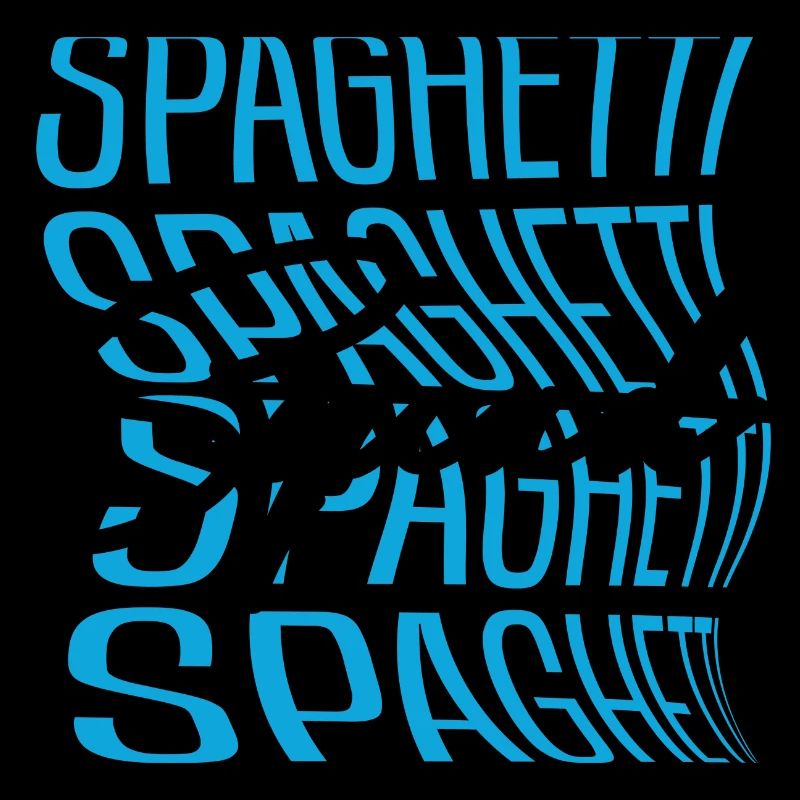 Spaghetti Squad Ironisches Sprichwort