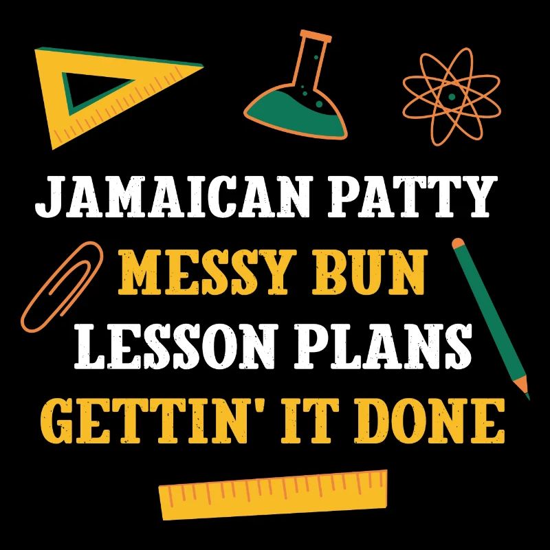 Jamaican Patty Messy Bun Lesson Plans Funny