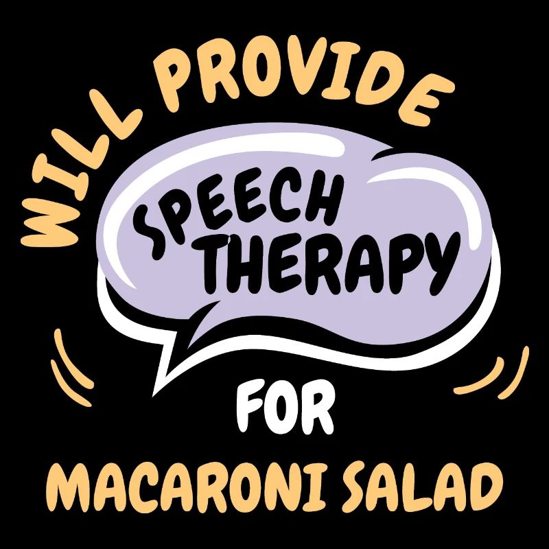 Provide Speech Therapy for Macaroni Salad Funny
