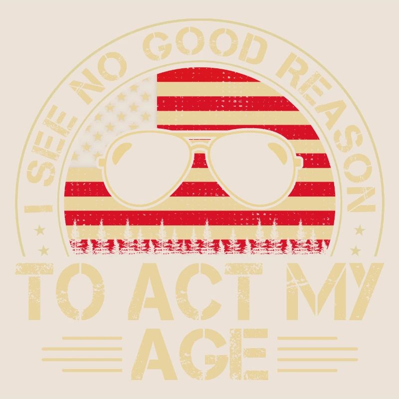 Vintage Act My Age Drôle de jeu de mots Humour adulte