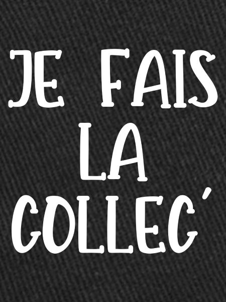 je fais la collec